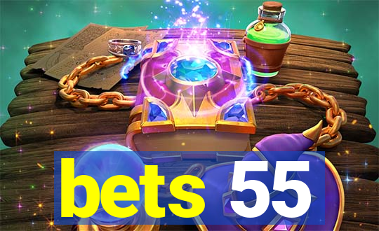 bets 55